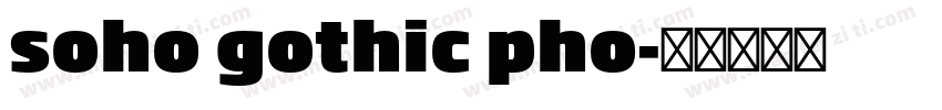 soho gothic pho字体转换